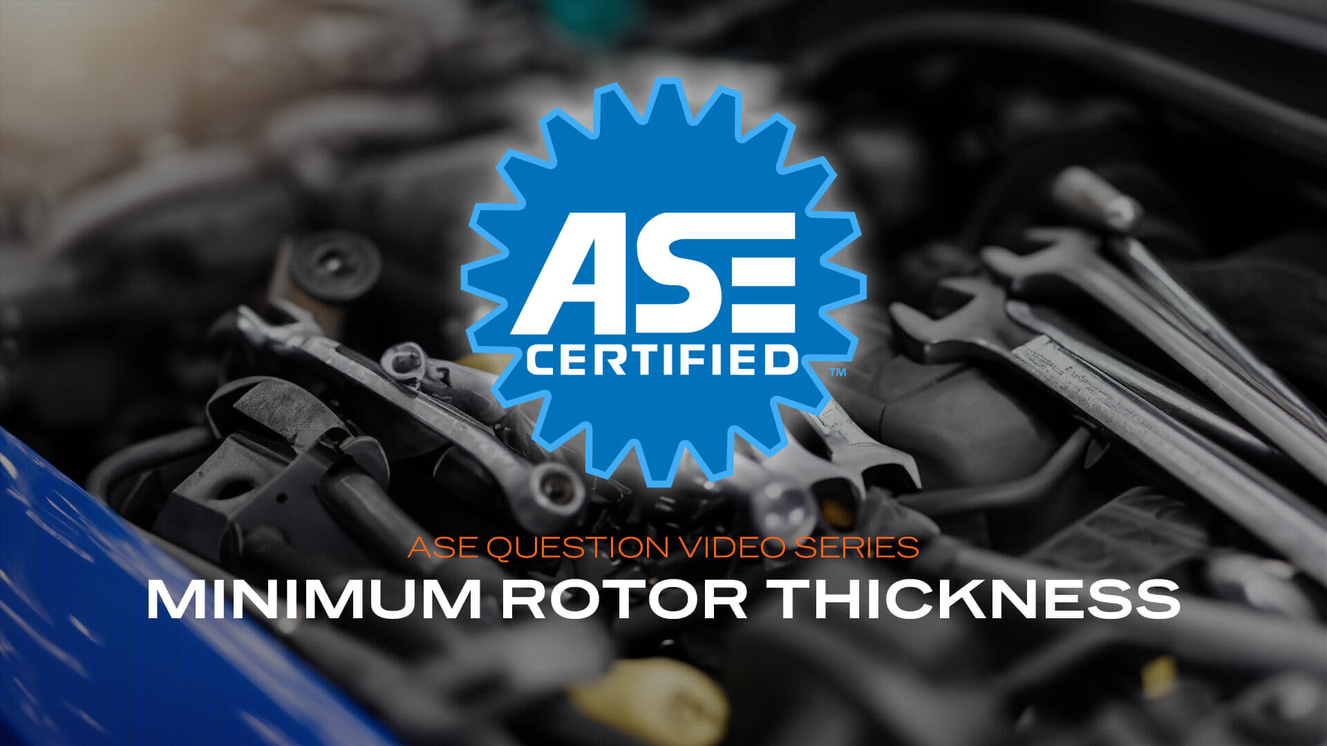 Ase Rounds Minimum rotor thickness - ASE practice questions (VIDEO) - Shop Press