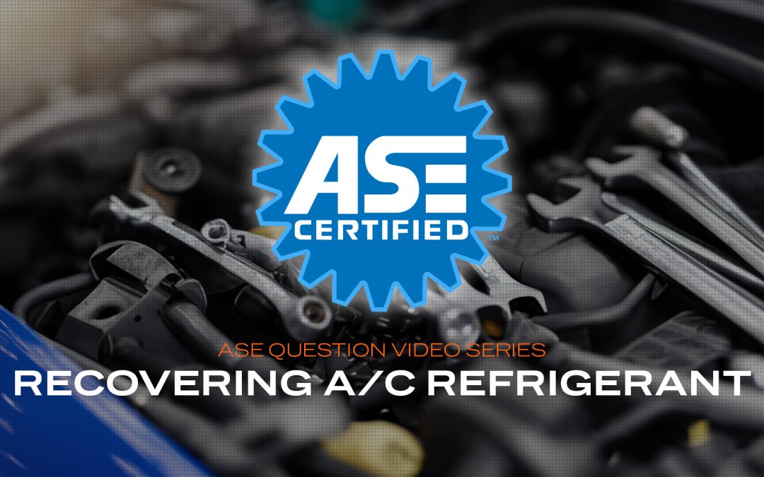 Recovering A/C Refrigerant-ASE Practice Question (VIDEO)