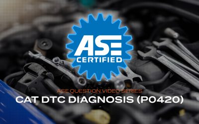 Cat DTC Diagnosis (P0420) – ASE Practice Question (VIDEO)