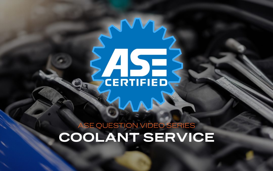 Coolant Service – ASE Practice Question (VIDEO)